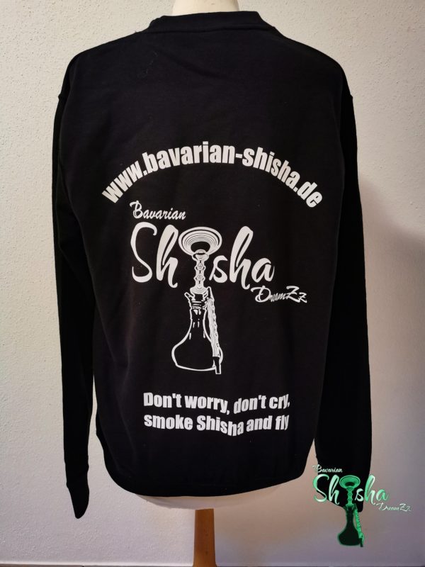 Bavarian Shisha DreamZz - Unisex Pullover - "Don't worry" Größe L